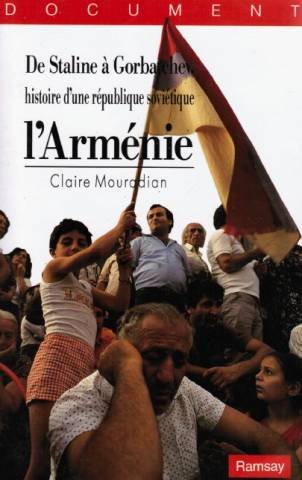De Staline à Gorbatchev : histoire d'une république soviétique, l'Arménie book