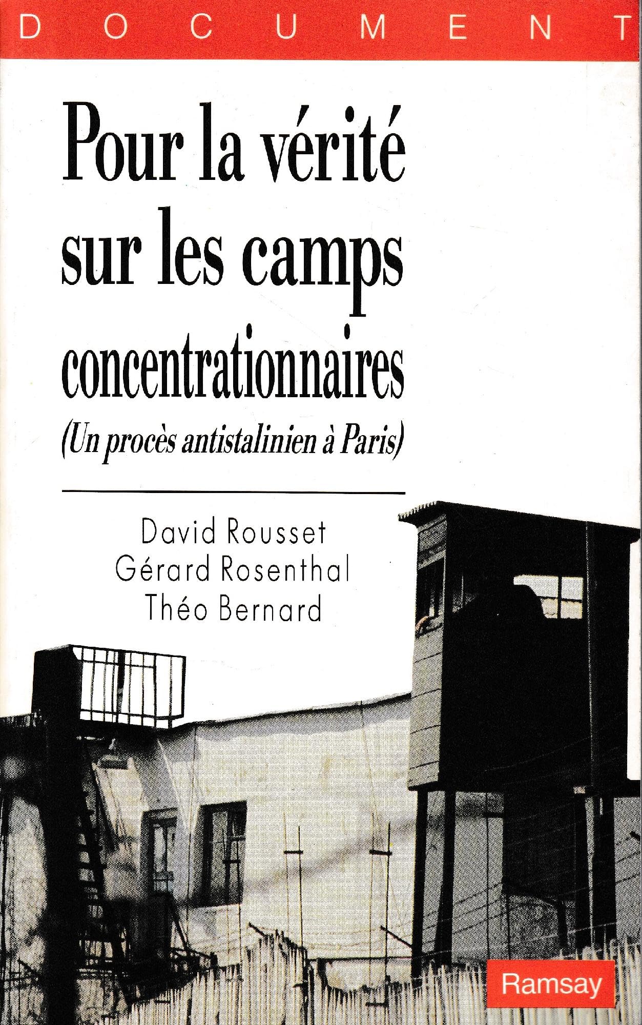 Pour la verite sur les camps concentrationnaires / un proces antistalinien a paris / [intente par da (Document) Books