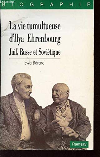 La vie tumultueuse d'Ilya Ehrenbourg book
