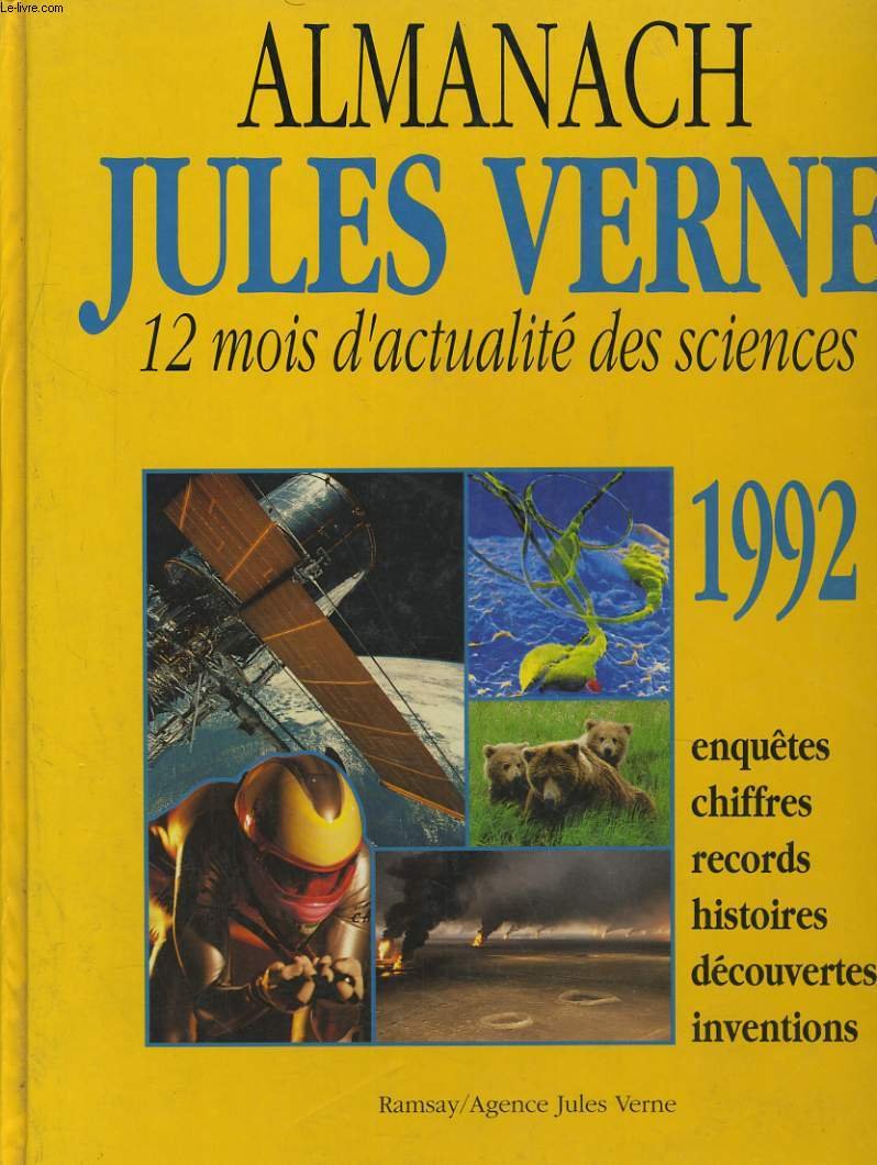 Almanach jules verne : 12 mois d'actualite des sciences book