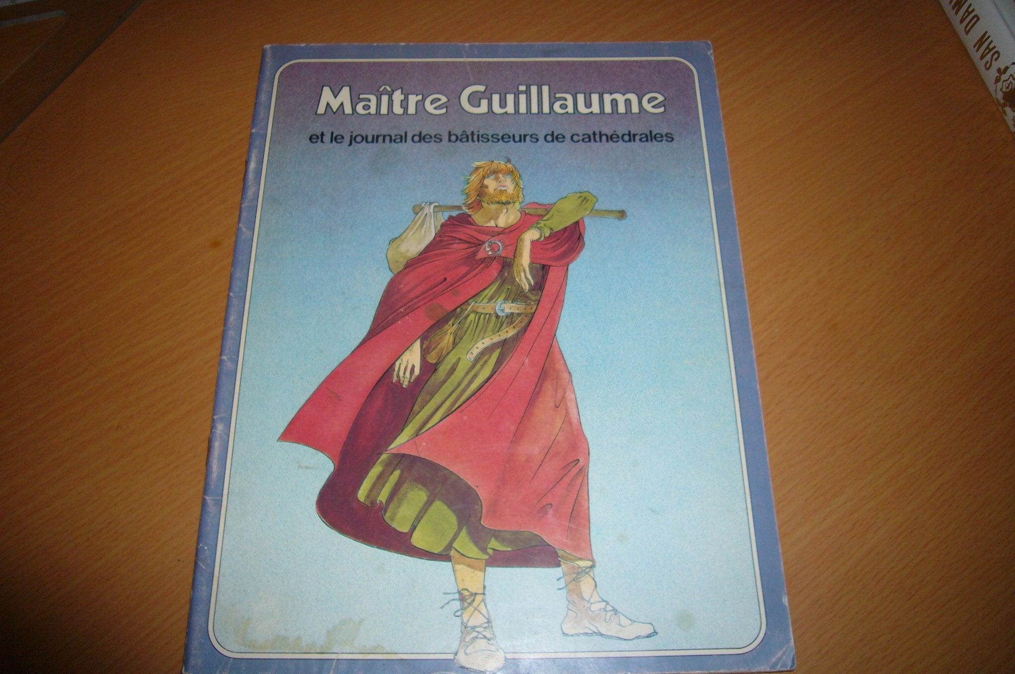 Maitre Guillaume et le journal des bâtisseurs de cathédrales book