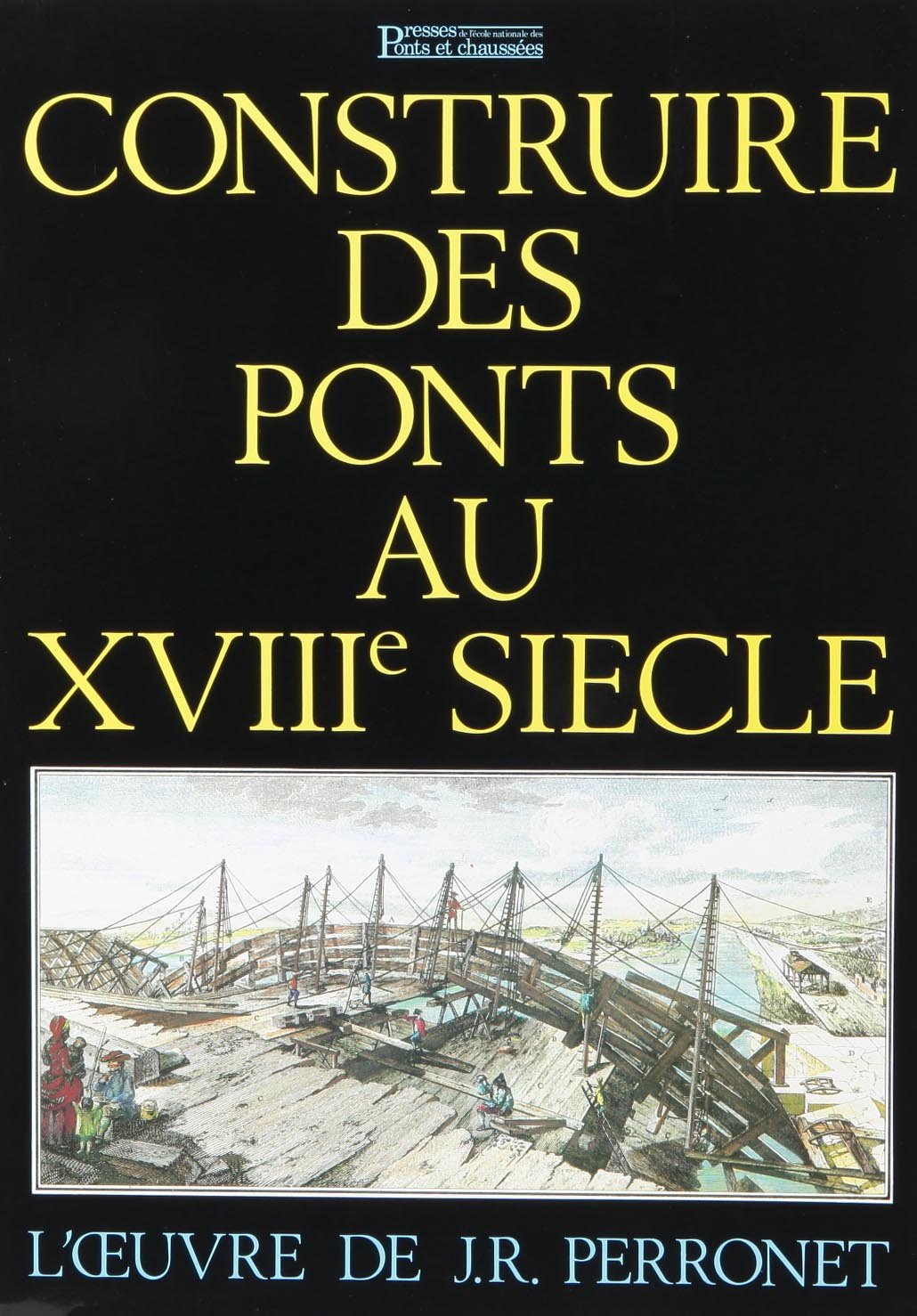 Construire des ponts au XVIIIe siècle Books