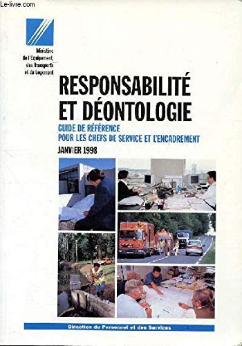 Responsabilité et déontologie : Guide de référence pour les chefs de service et l'encadrement book