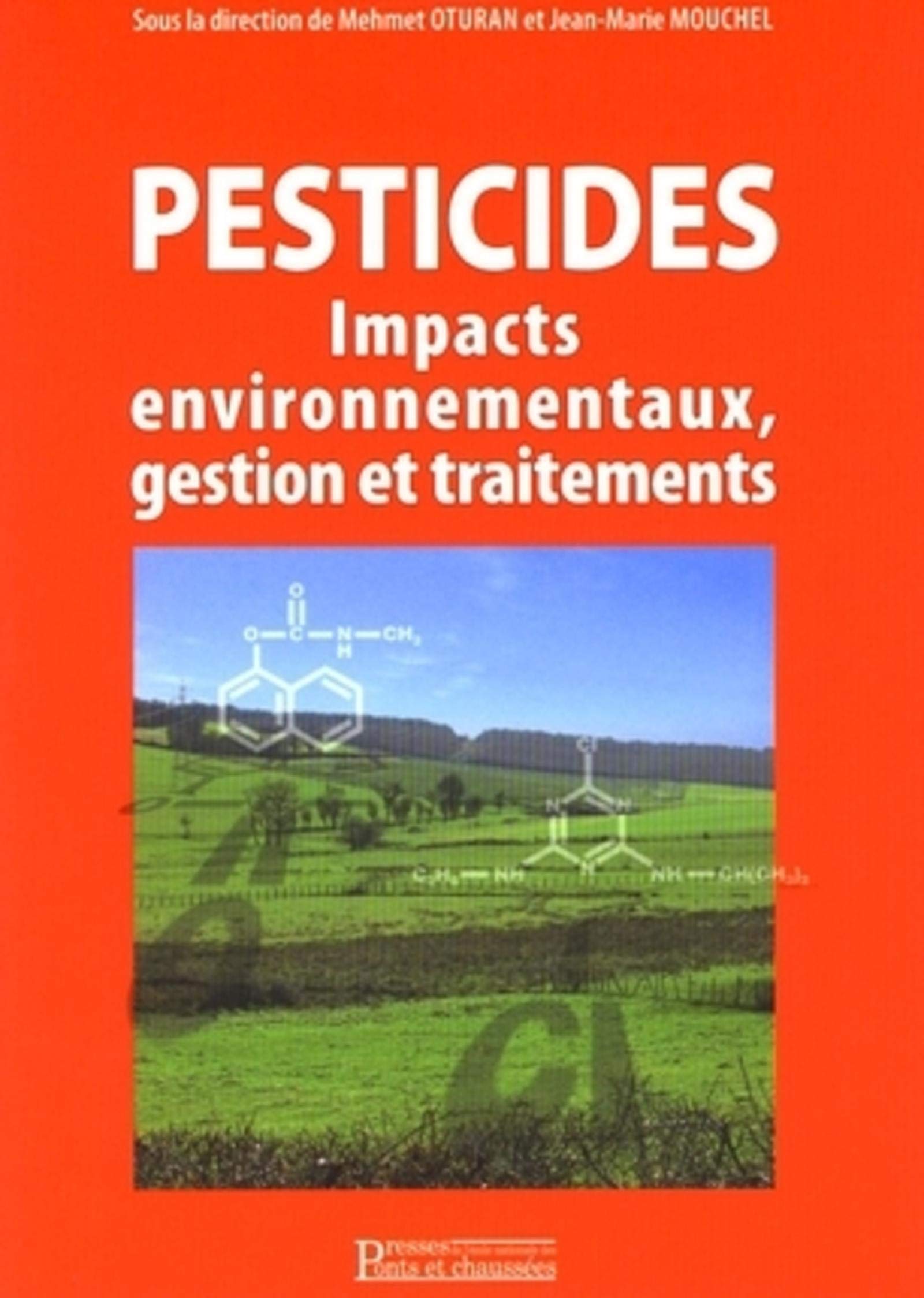 PESTICIDES : IMPACT ENVIRONNEMENTAUX, GESTION ET TRAITEMENTS book