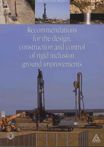 Recommendations for the design, construction and control of rigid inclusion ground improvements Business & Technology