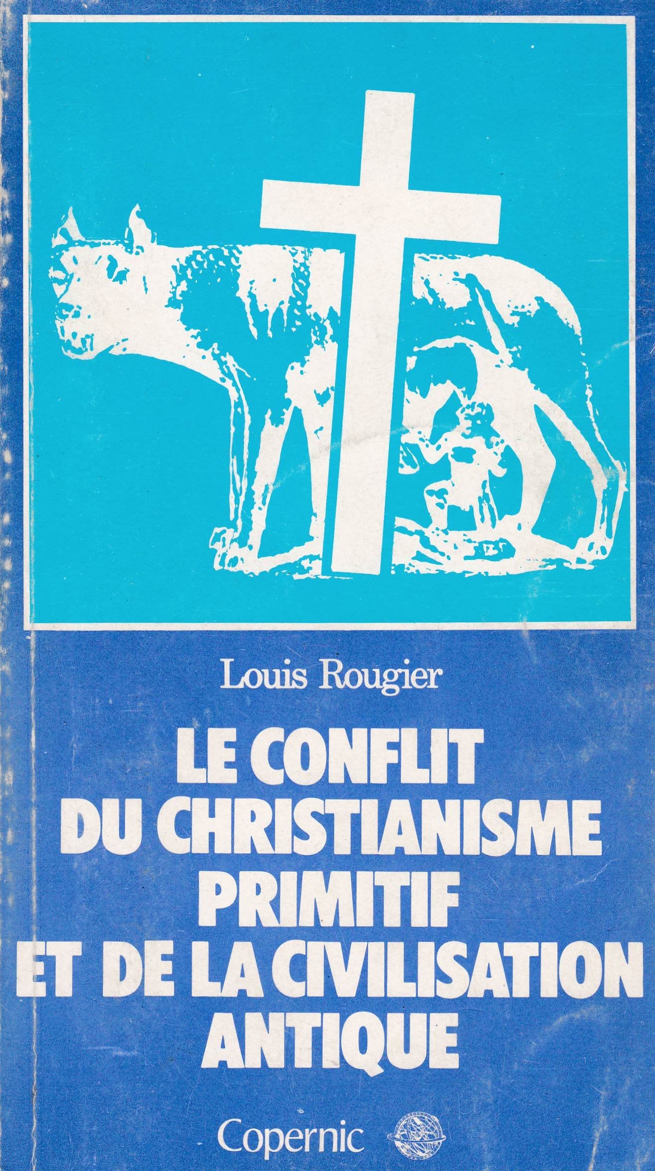 Le Conflit du Christianisme primitif et de la civilisation antique Books