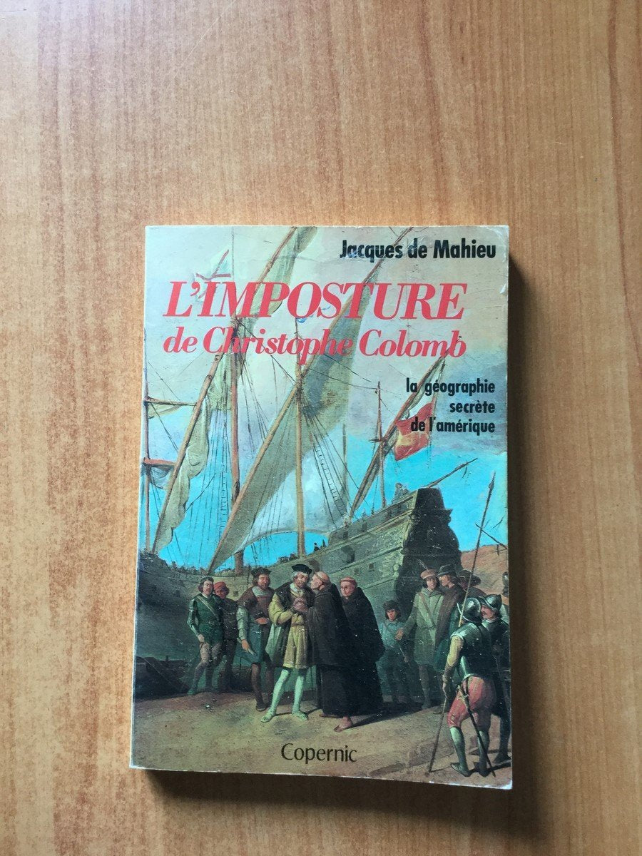 L'Imposture de Christophe Colomb : La géographie secrète de l'Amérique Books