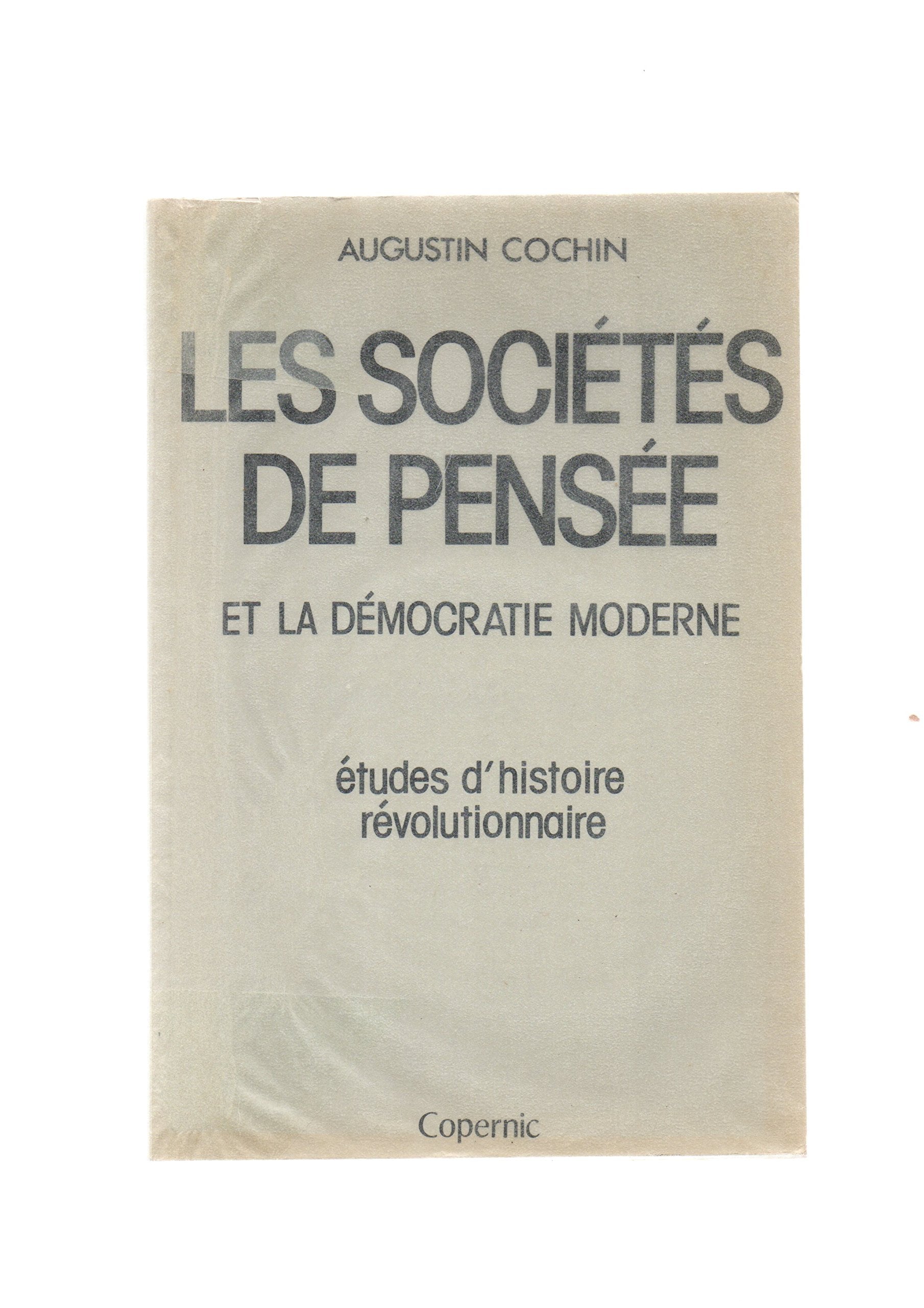 Les Sociétés de pensée et la démocratie moderne book