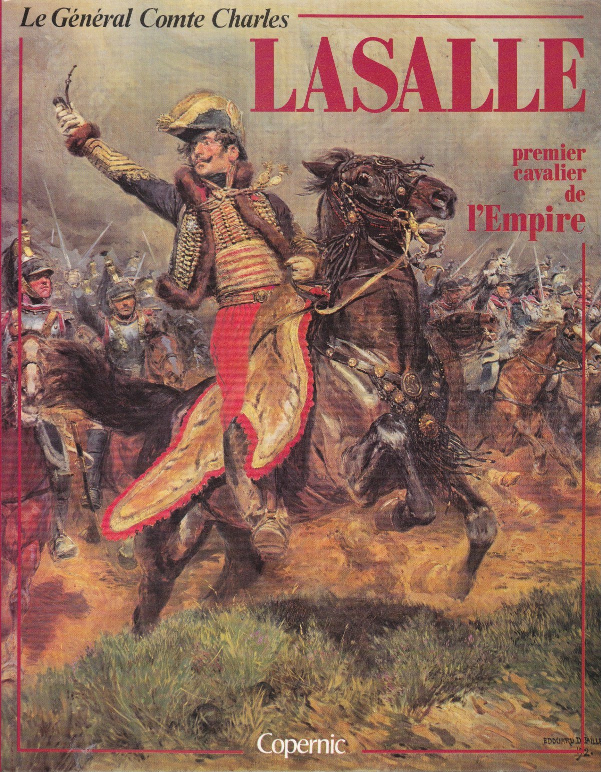 Le Général comte Charles Lasalle : 1775-1809 Books