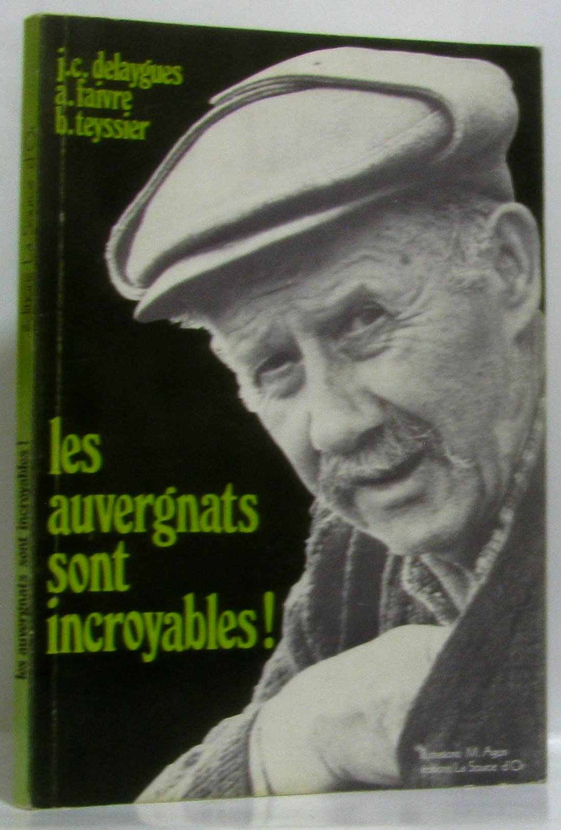 Les Auvergnats sont incroyables book