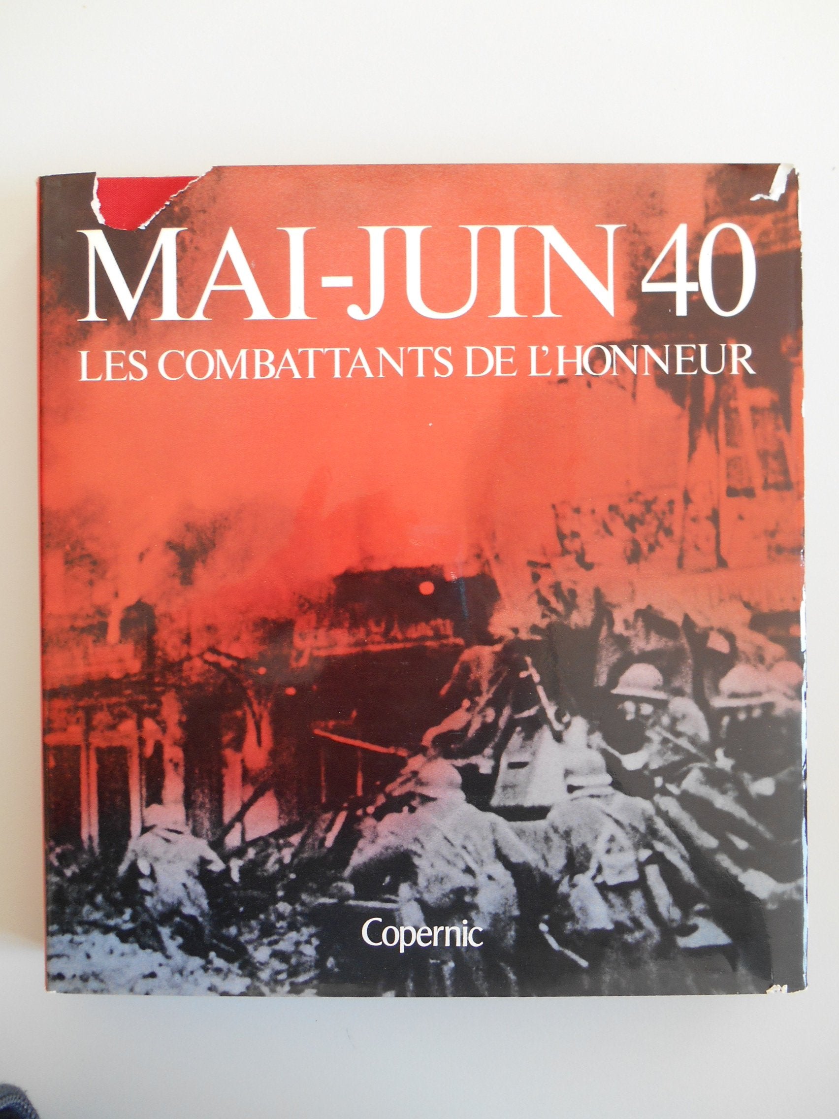 Mai-Juin 40 : Les Combattants de l'honneur Books