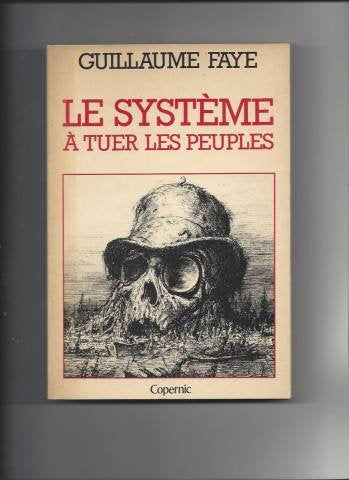 Le Système à tuer les peuples (Théoriques) book