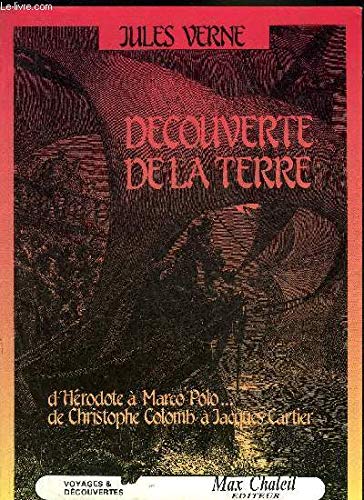 Découverte de la Terre: Les grands voyages et les grands voyageurs book