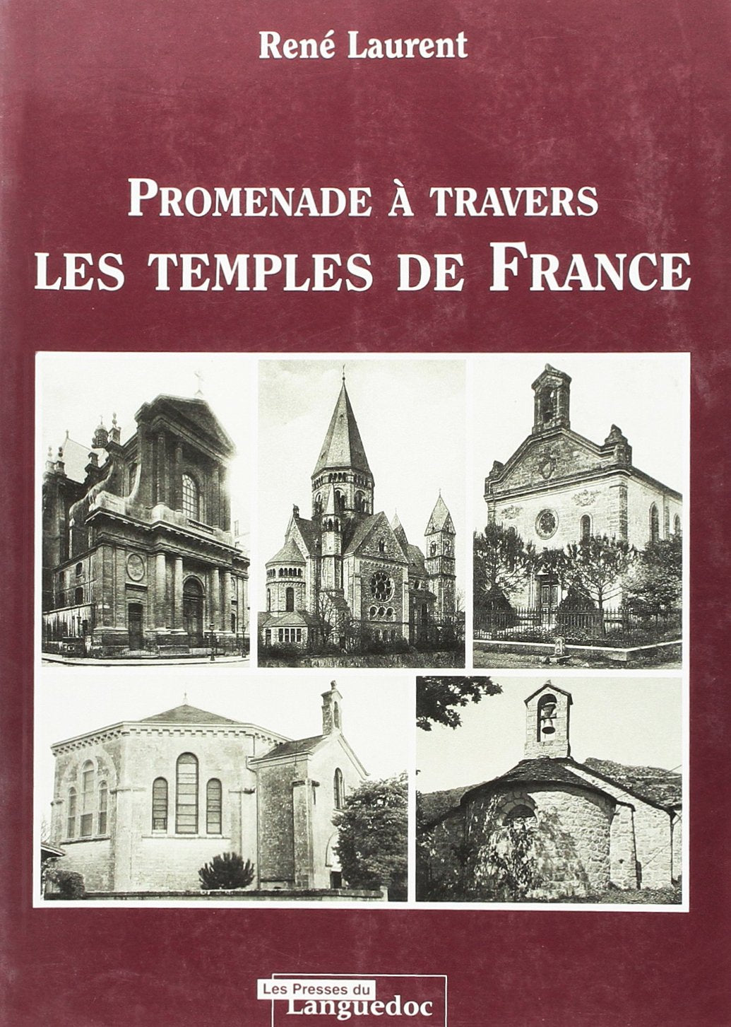 Promenade à travers les temples de France Religion & Esotericism