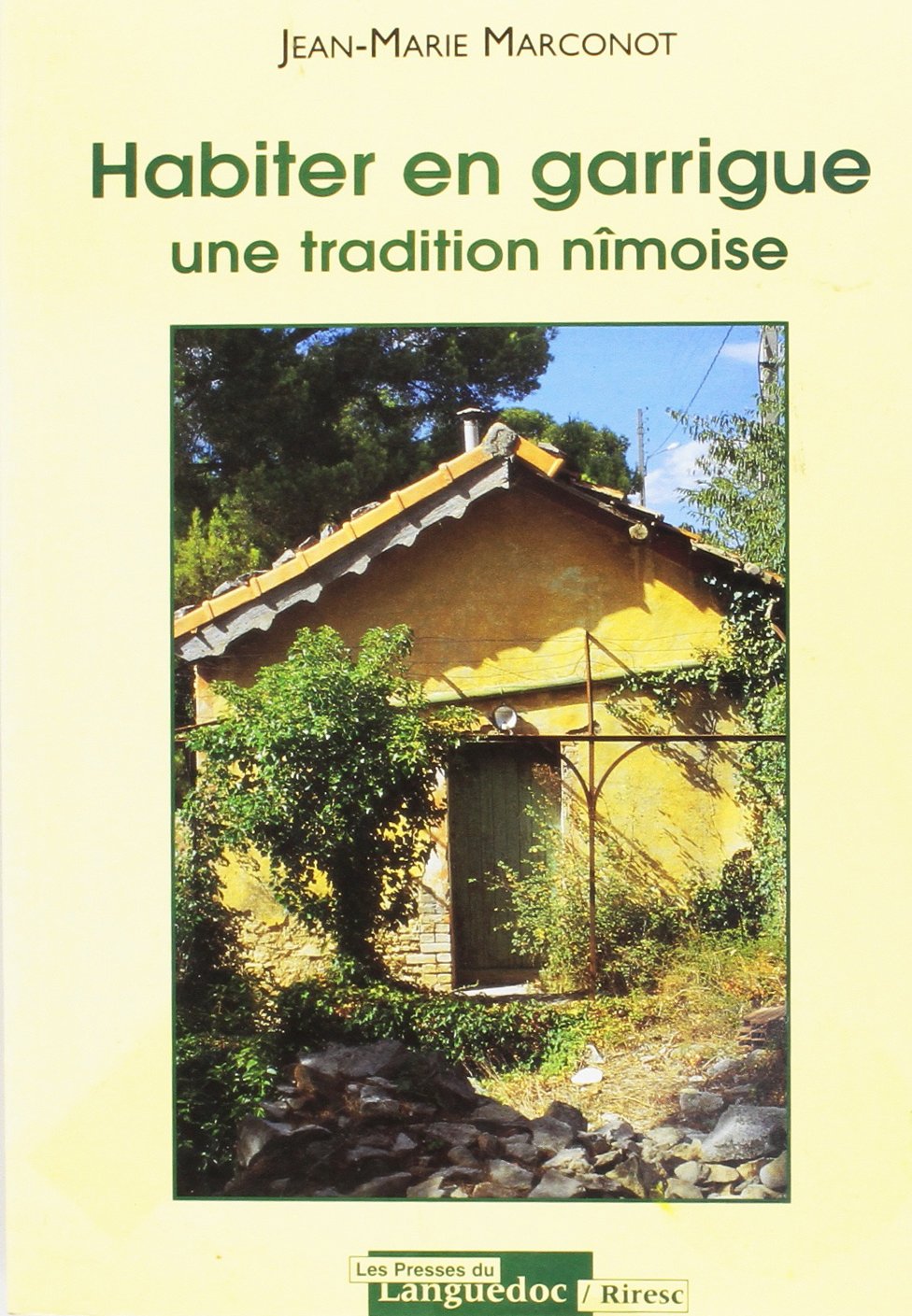 Habiter en garrigue, une tradition nîmoise - le quartier Russan-Terres de Rouvière Leisure, Home & Garden