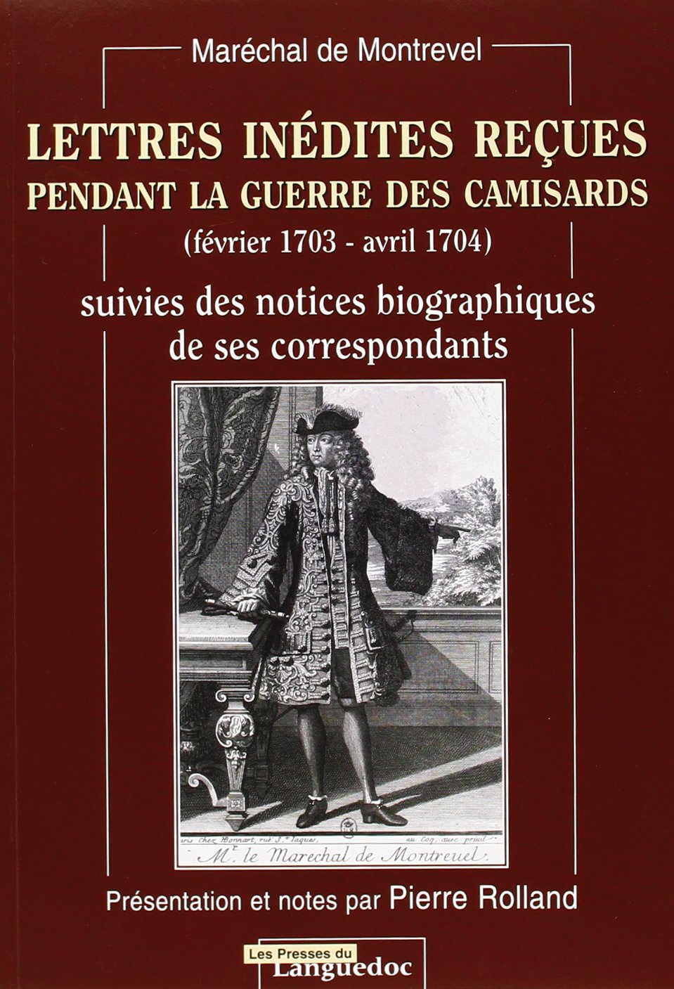 Lettres inedites recues pendant la guerre des camisards book