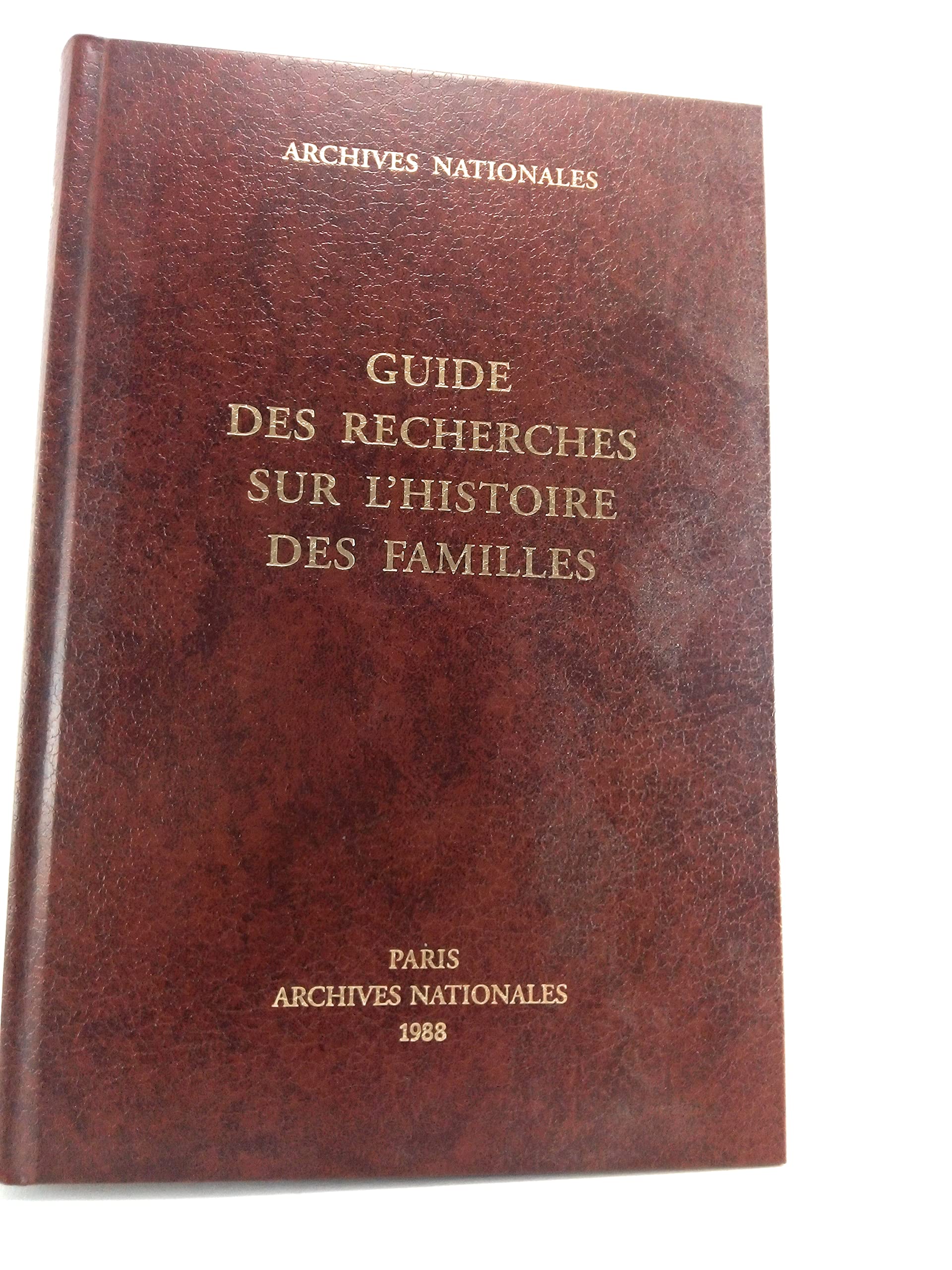 Guide des recherches sur l'histoire des familles Books
