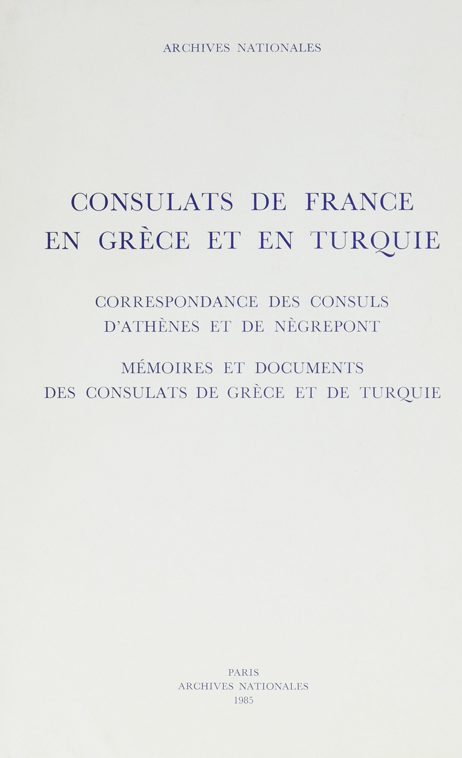 Consulats de France en Grèce et en Turquie book