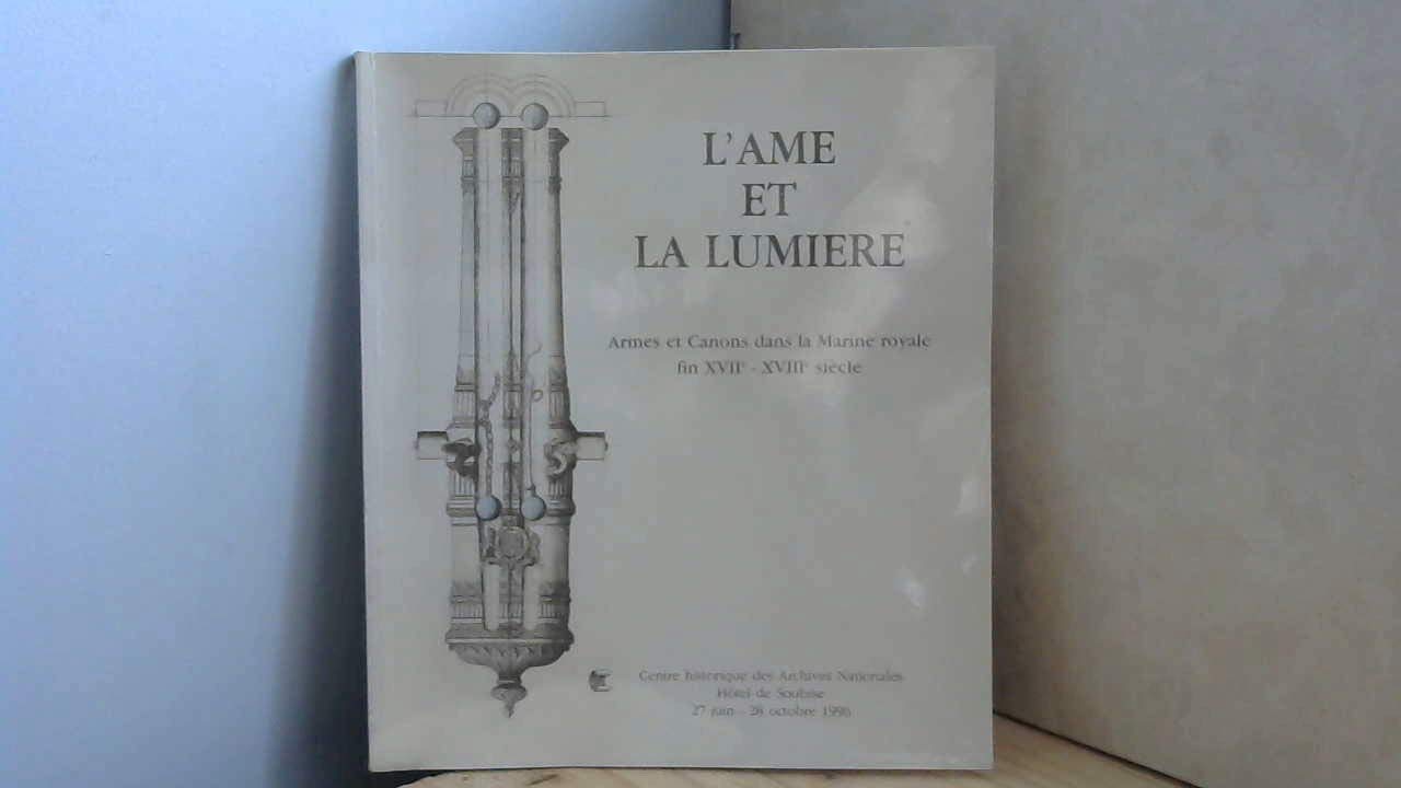 Ame (l') et la lumiere (Archives Nation) Books