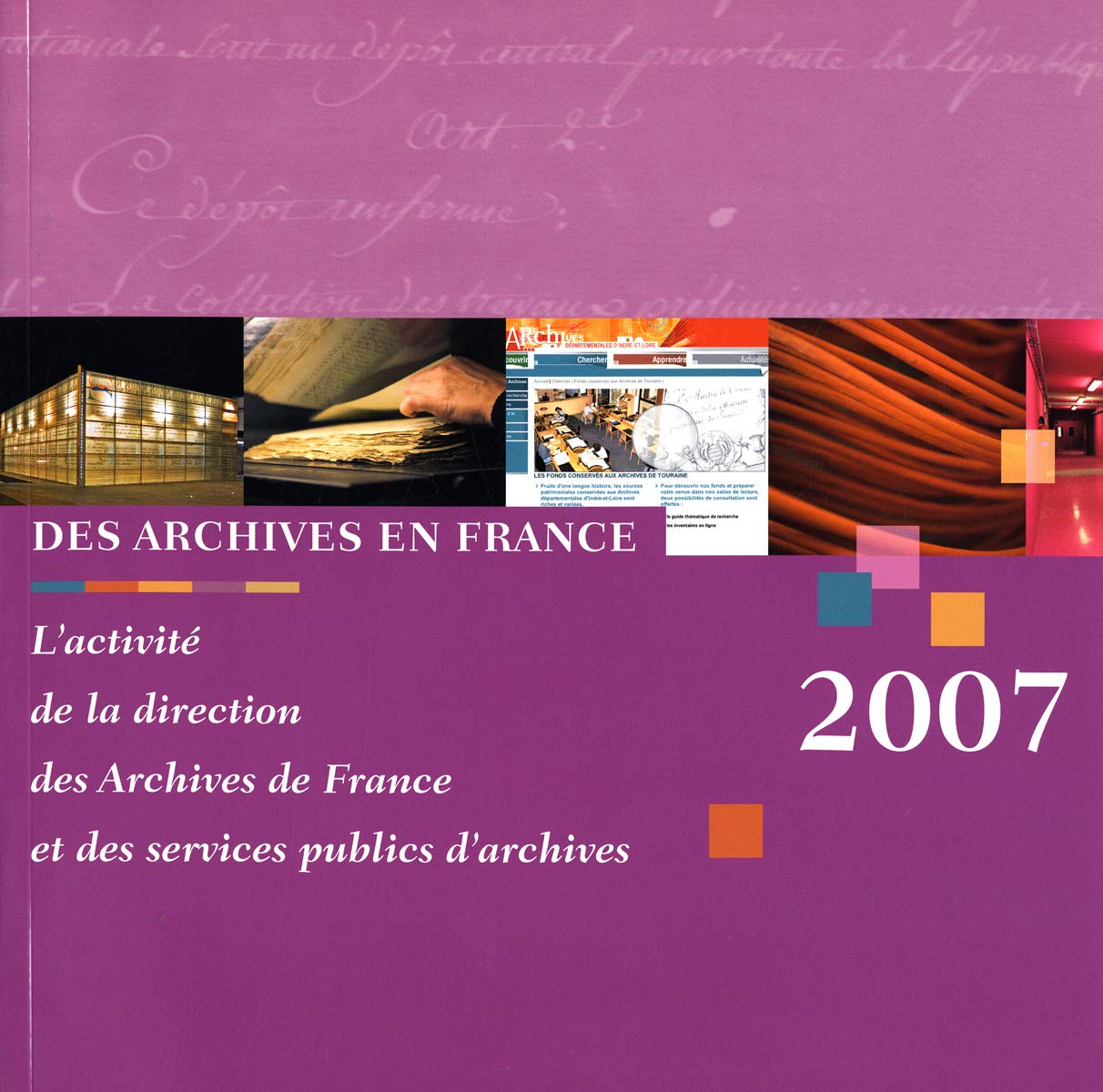 Des archives en France: L'activité de la direction des Archives de France et des services publics d'archives book