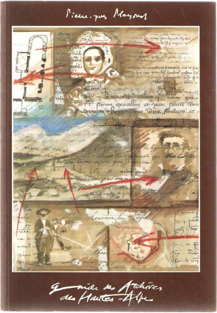 Guide des archives des hautes-alpes book