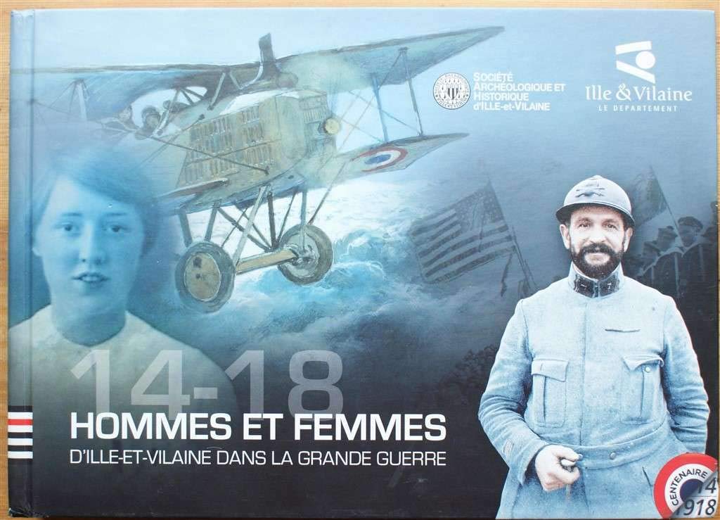 Hommes et femmes d'Ille-et-Vilaine dans la Grande Guerre book