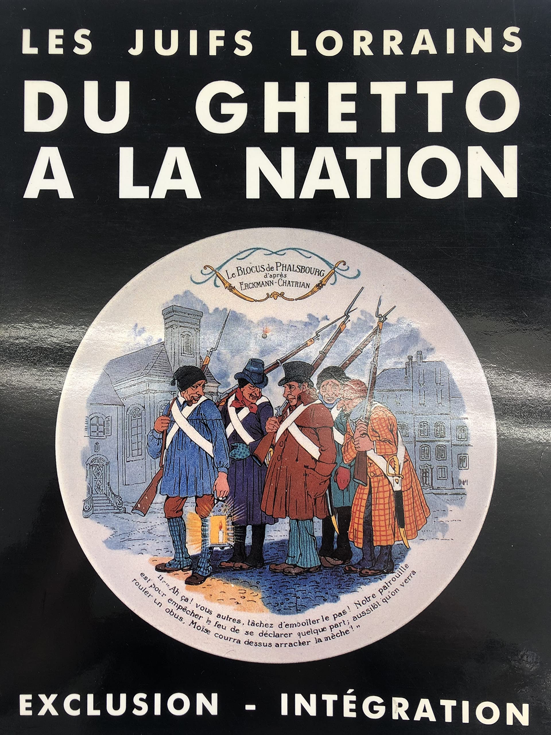 Les juifs lorrains du ghetto a la nation Books
