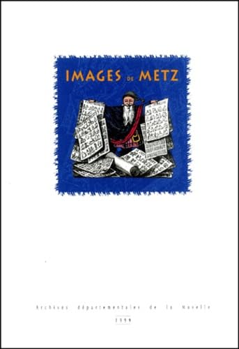 Images De Metz 1835-1892 book