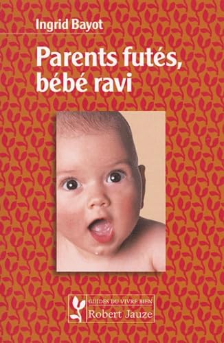 Parents futes bebes ravis book