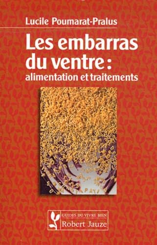 Les embarras du ventre : aliments et traitements book
