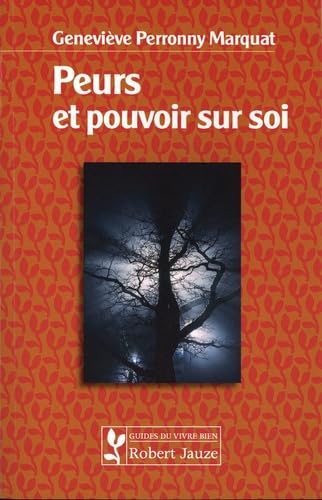 Peurs et pouvoir sur soi book