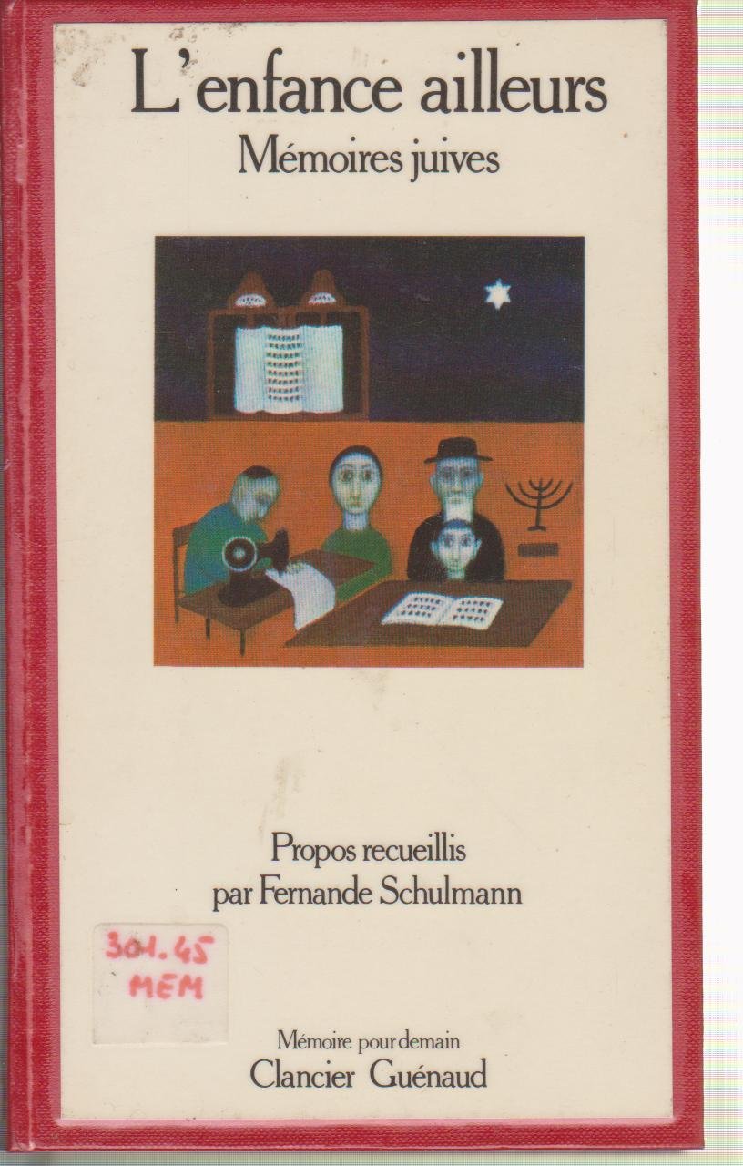 L'Enfance ailleurs : mémoires juives book