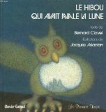 Le Hibou qui avait avalé la lune Books