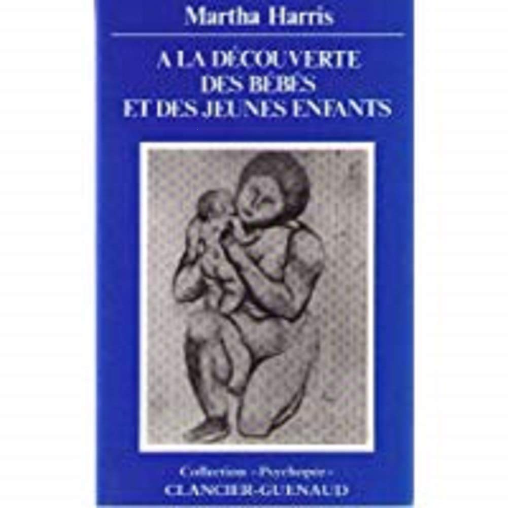 A la découverte des bébés et des jeunes enfants Books