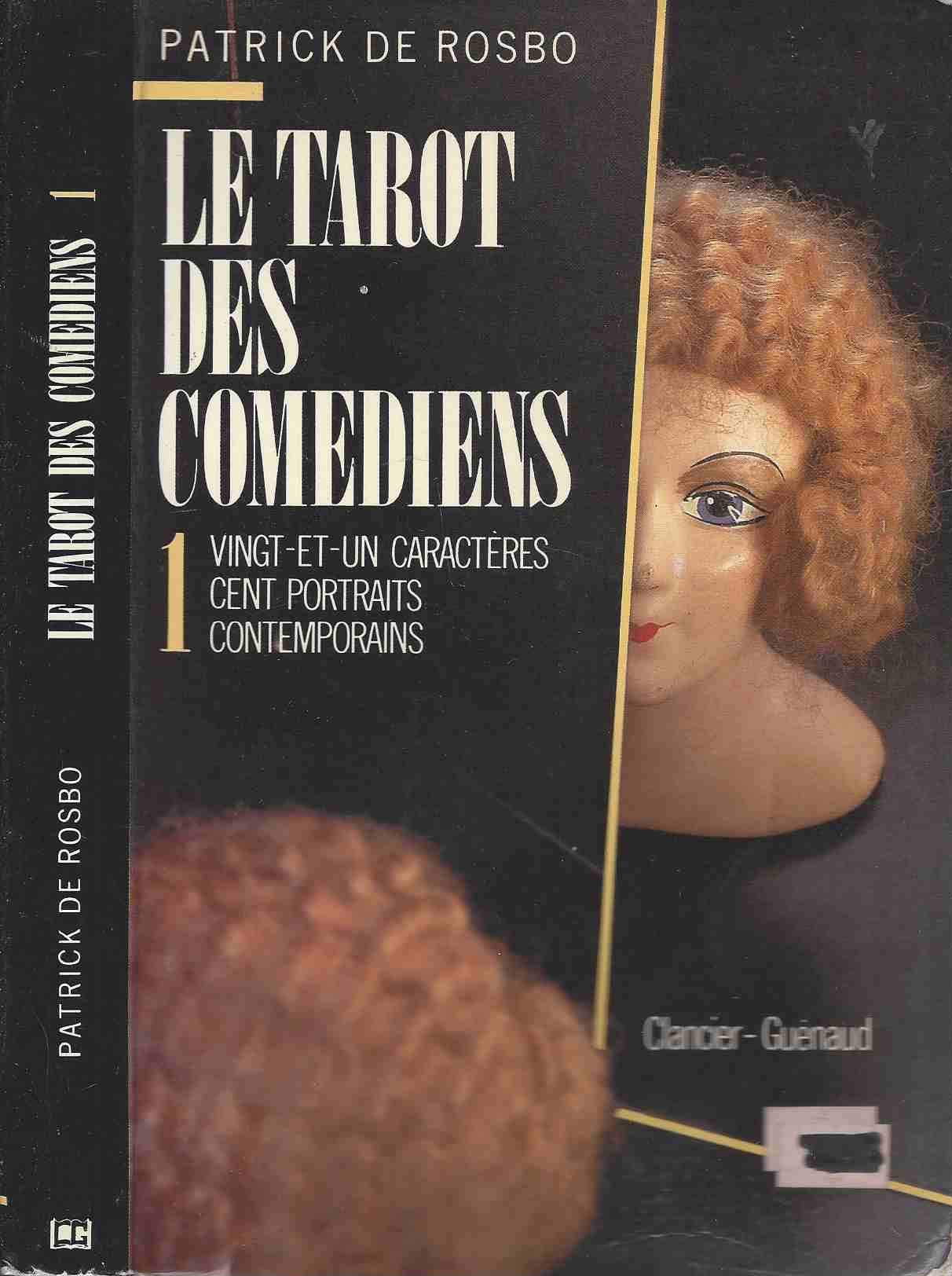 Le tarot des comediens : portraits d'acteurs contemporains... : vingt et un recits et caractères ins book