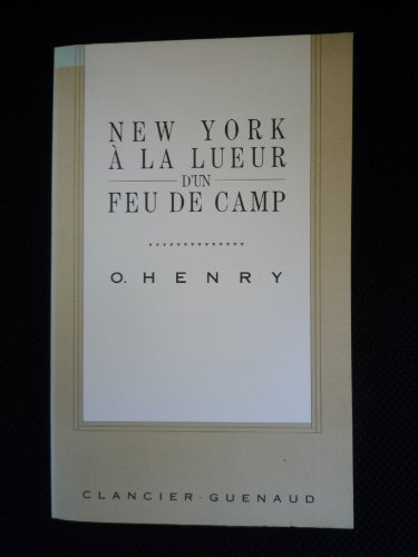 New york a la lueur d'un feu de camp book