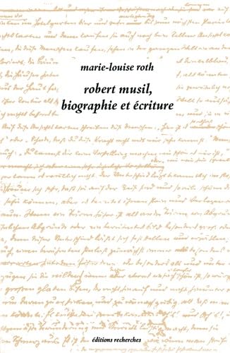 Robert Musil, les oeuvres pré-posthumes. Vol. 1. Biographie et écriture book