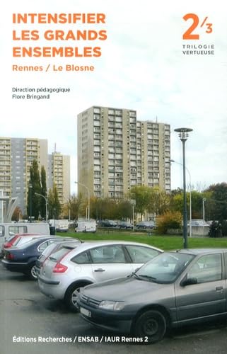 Intensifier les grands ensembles, Rennes / Le Blosne : Trilogie vertueuse 2 book