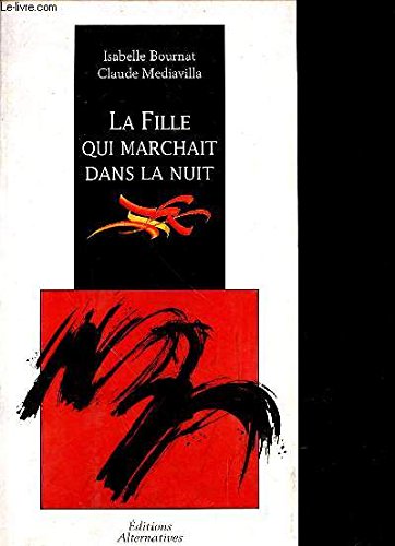 La fille qui marchait dans la nuit book