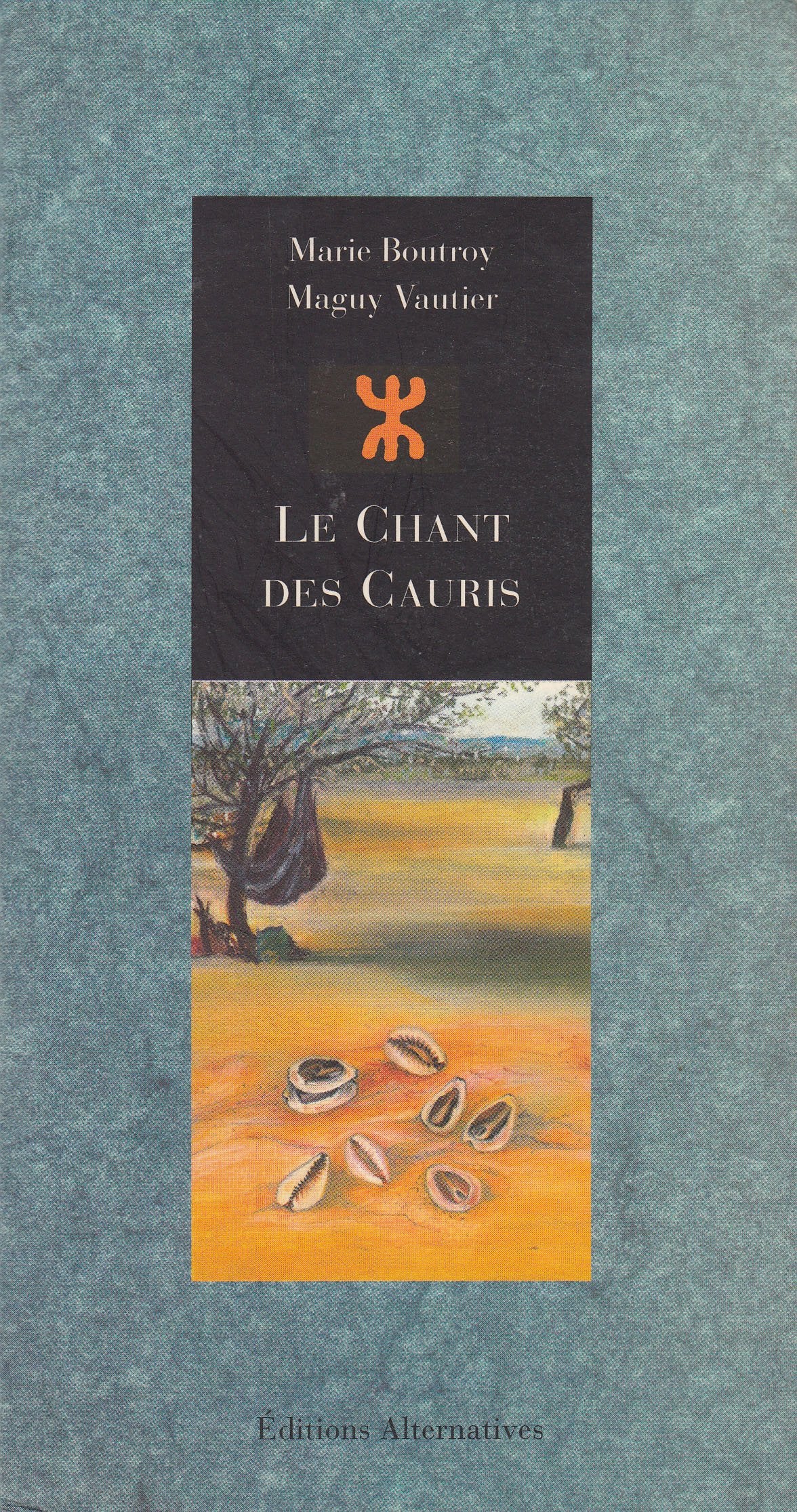 Le Chant des cauris (écriture Tifinar) book