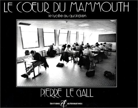 Le Coeur du Mammouth. Le Lycée au quotidien book