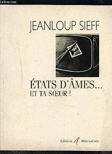 Etats D'Ames... Et Ta Soeur ! Books