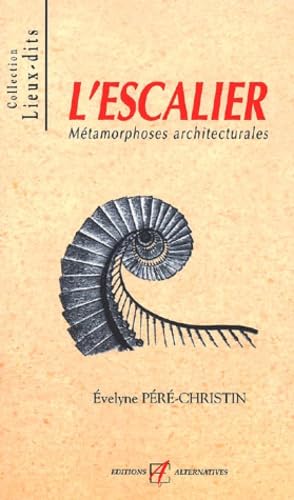 L'escalier: Métamorphoses architecturales Books
