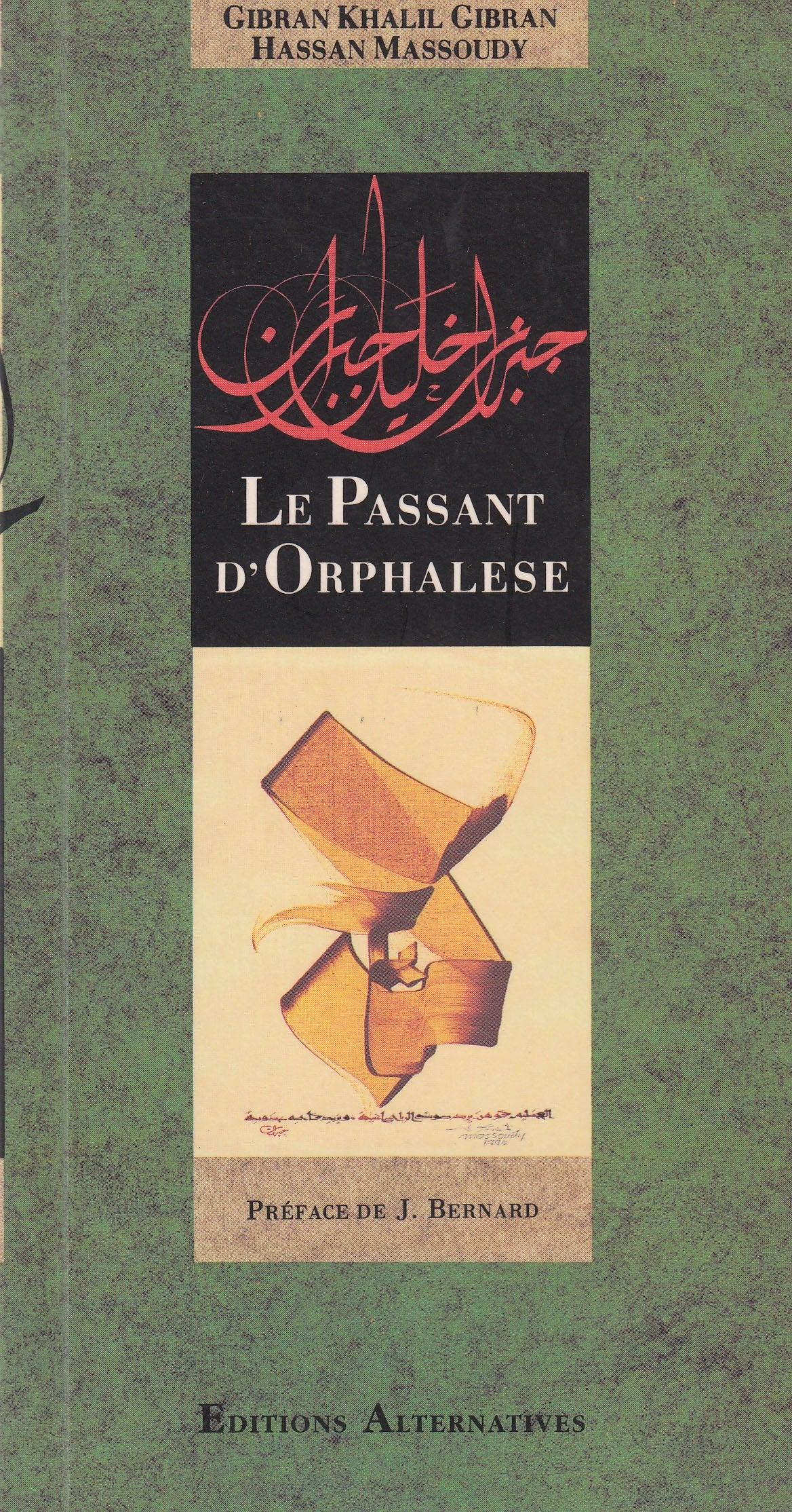 Le Passant d'Orphalèse: Extraits du livre "Le Prophète" Film, Art & Culture