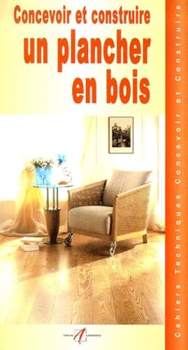 Concevoir Et Construire Un Plancher En Bois Books