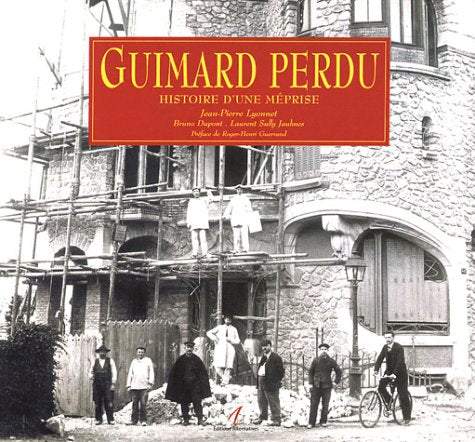 Guimard perdu: Histoire d'une méprise Books