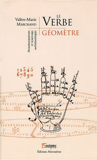 Le verbe géomètre : numérographies et écritures mathématiques Film, Art & Culture