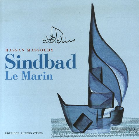 Sindbad Le Marin: Trois voyages, édition bilingue français-arabe book