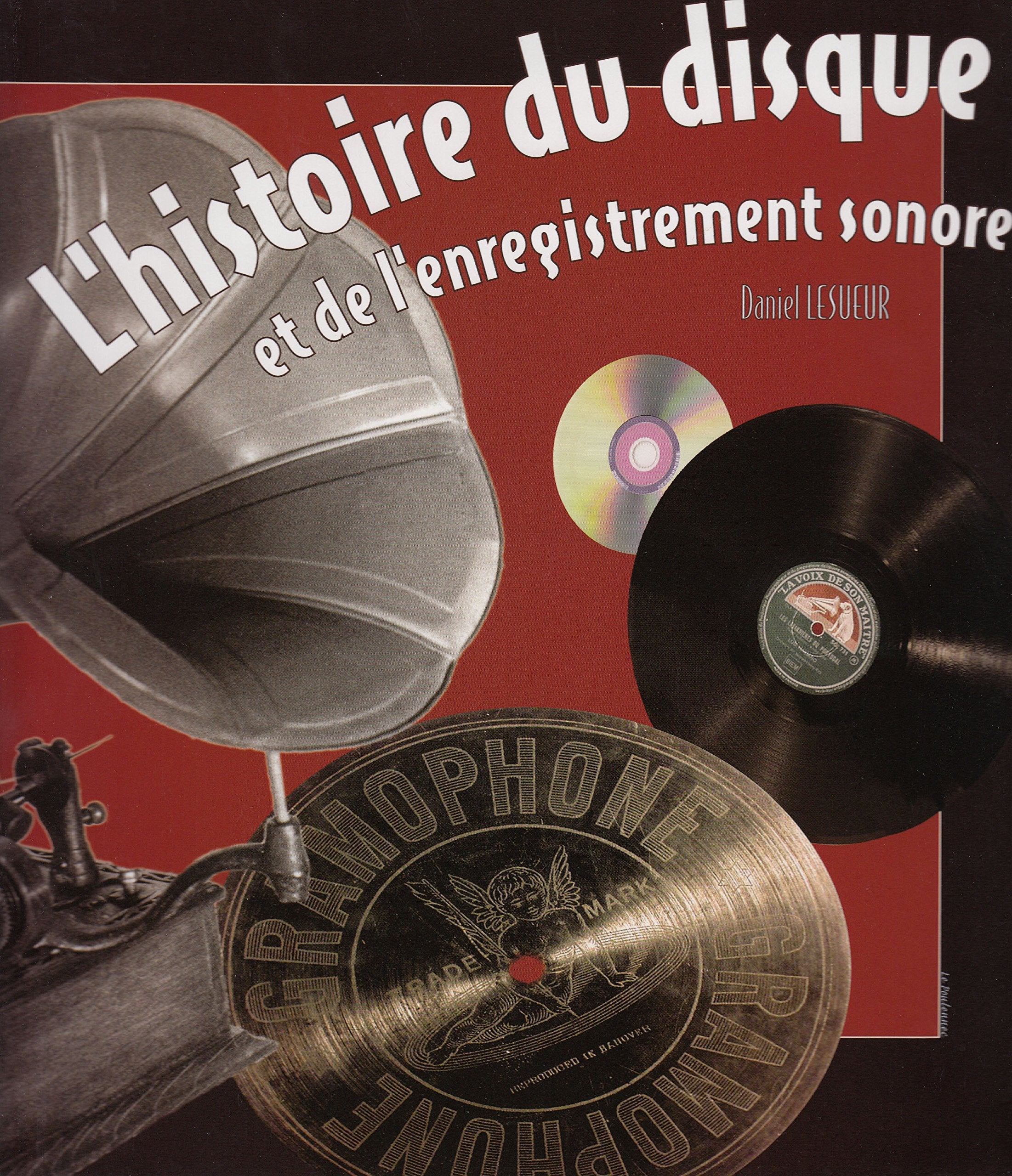 Histoire du disque et de l'enregistrement sonore Arts & Music