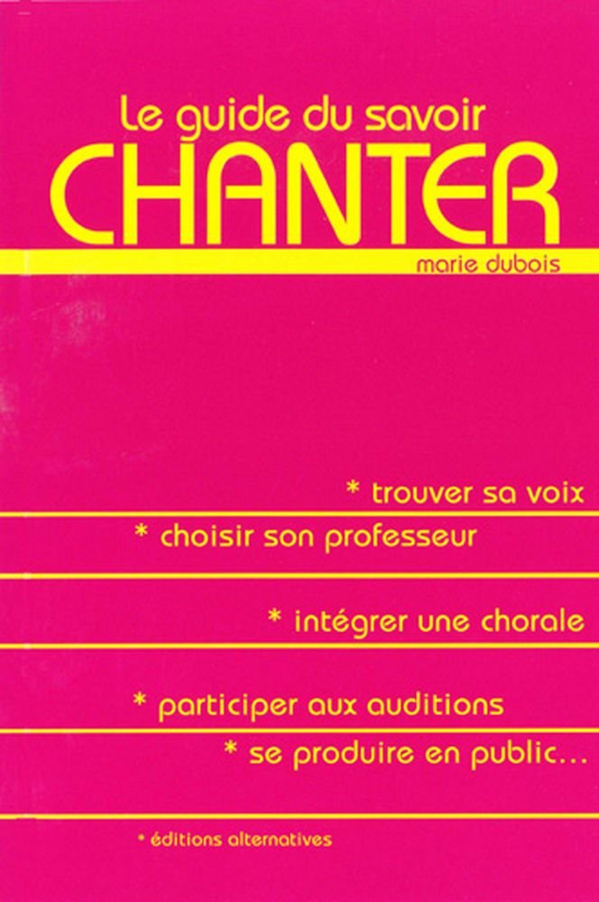 Le guide du savoir chanter Books